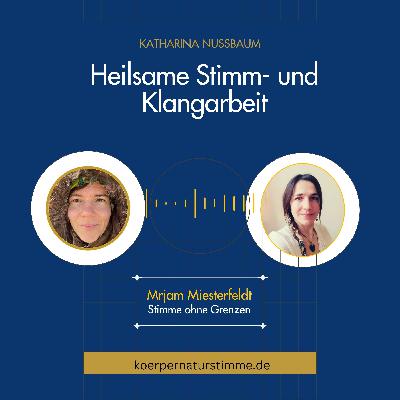 #16 Finde deine Stimmquelle mit Mirjam Miesterfeldt #16 Finde deine Stimmquelle mit Mirjam Miesterfeldt