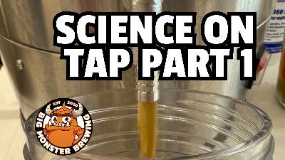 Big Monster Brewer – Science On Tap Part 1 Big Monster Brewer – Science On Tap Part 1