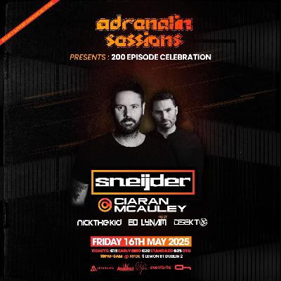 Episode 61: Adrenalin Sessions 200. Part 1. Live from Hyde Dublin