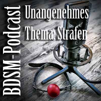 Unangenehmes Thema: Strafen