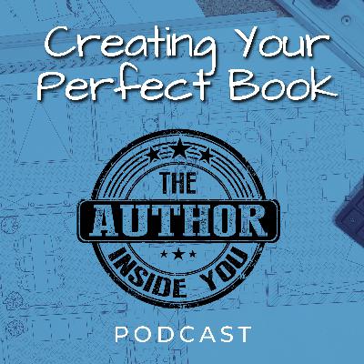 Creating Your Perfect Book Creating Your Perfect Book