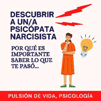 Abuso narcisista: Por qué es importante saber lo que te pasó