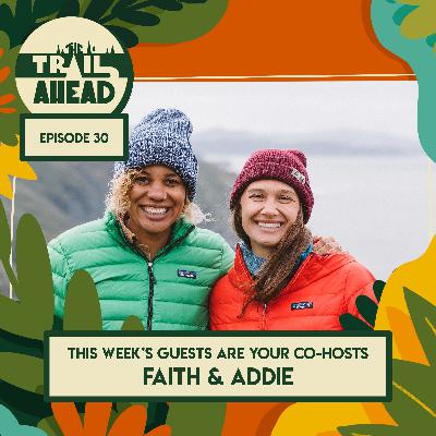 Season 3 Welcome Back: Faith & Addie on Theories of Change, Trail Running, and Climate Conversations Season 3 Welcome Back: Faith & Addie on Theories of Change, Trail Running, and Climate Conversations