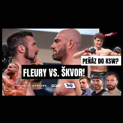 Fleury vs. Škvor! Kincl dominoval, KSW chce Peňáze. Nejhorší doping v MMA? | Fight!