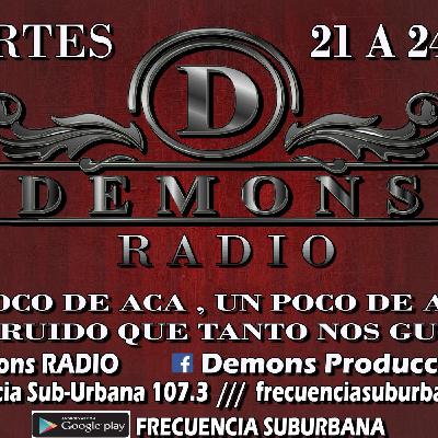 Demons Radio Nº 58// Martes 22 de Marzo 2016