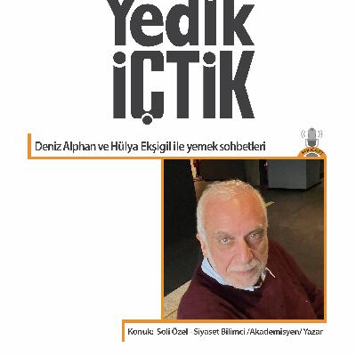 057 - Yedik İçtik - Soli Özel