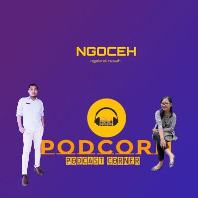 NGOCEH (ngobrol receh)
