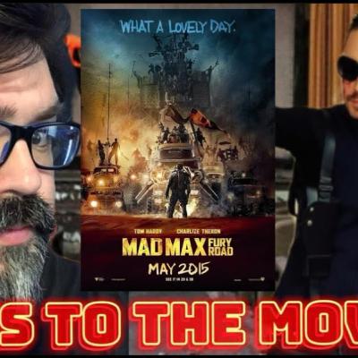 Goes to the Movies - MAD MAX: FURY ROAD (Miller, 2015) Review