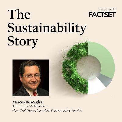 Marcos Buscaglia: The Role of Investors in Promoting Democracy