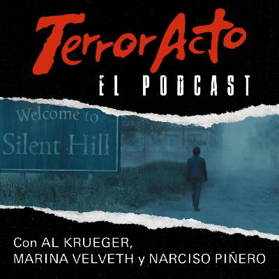 TerrorActo #87: Silent Hill
