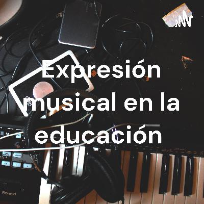 Expresión musical en la educación  (Trailer)