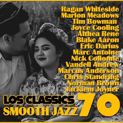 Smooth Jazz Classics Vol. 70