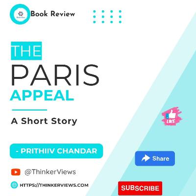 The Paris Appeal by Prithiv Chandar | Book Review For A Short EBook By ThinnkerViews