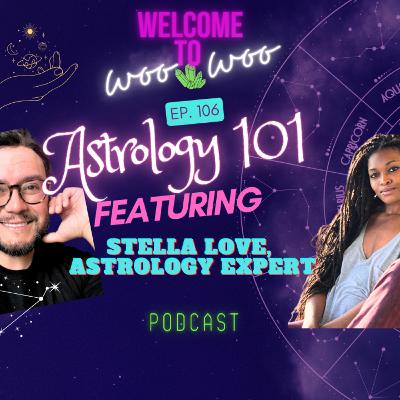 Astrology 101 with Astrology Expert Princess Stella Astrology 101 with Astrology Expert Princess Stella