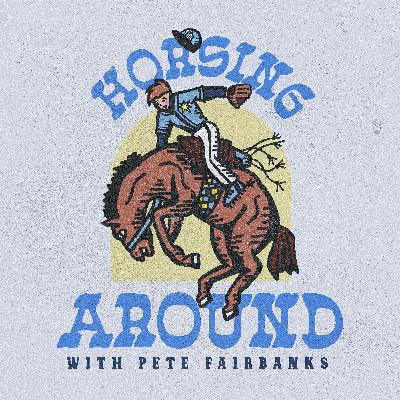 Horsing Around with Everyone! The Mailbag Episode