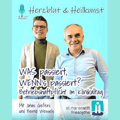 Folge 43: WAS passiert, WENN's passiert - Betriebshaftpflicht im Klinikalltag