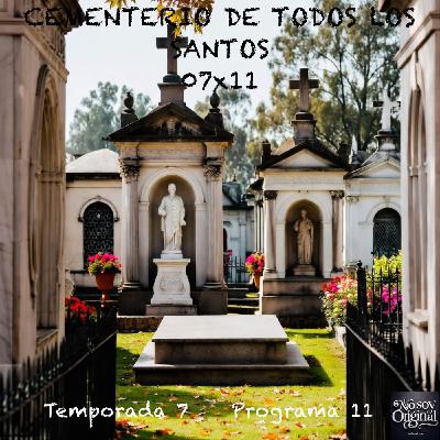 CEMENTERIO DE TODOS LOS SANTOS | 07x11 CEMENTERIO DE TODOS LOS SANTOS | 07x11