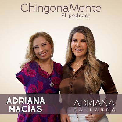 Adriana Macias: Con los Pies en la Tierra