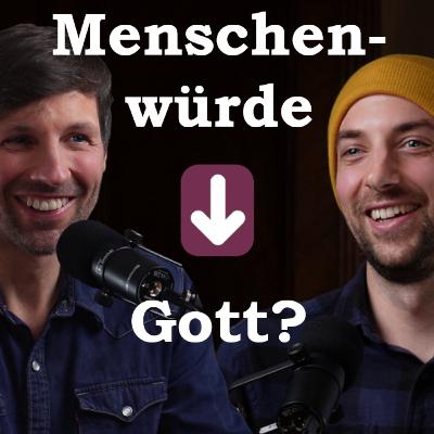 Ist Menschenwürde ein Indiz für die Existenz Gottes? (Moralisches Argument für Gott, Teil 3/3 – Blackwell Companion)