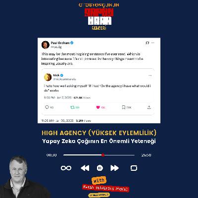 Yapay Zeka Çağının Süper Yeteneği: High Agency (Yüksek Eylemlilik) Nedir? Nasıl Kazanılır?