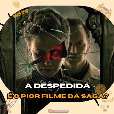 INVOCAÇÃO DO MAL 4: O ÚLTIMO RITUAL - VALE A PENA OU NÃO? análise [SEM E COM SPOILERS] | EP.184