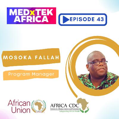 Ep43 - Africa CDC's Saving Lives and Livelihoods initiative