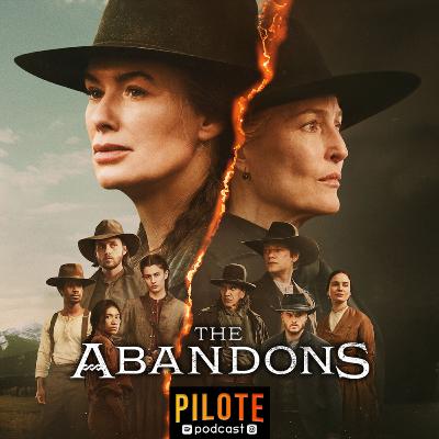 The Abandons | Une série qui porte un peu trop bien son nom ? The Abandons | Une série qui porte un peu trop bien son nom ?