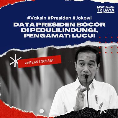 Data Presiden Bocor di PeduliLindungi, Pengamat: Lucu!