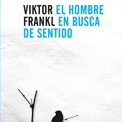 E52 - El hombre en busca de sentido