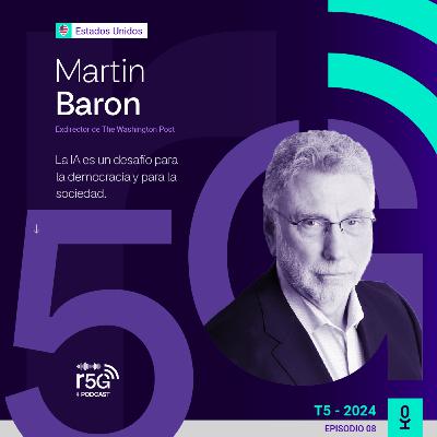Martin Baron: “La IA es un desafío para la democracia y para la sociedad”