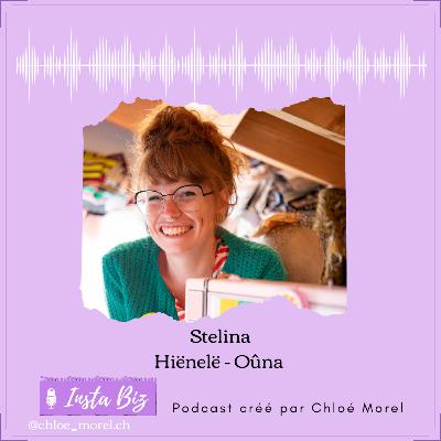 S2E6 Stélina - Hiënelë & Oûna - un crowdfunding exceptionnel pour des culottes menstruelles eco-responsables