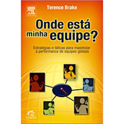 Clube Makers - Livro "Onde está minha equipe?" de Terence Brake