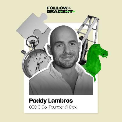 Why Great Founders Fire Earlier Than They’re Comfortable With | Paddy Lambros, Dex CEO and ex Atomico Why Great Founders Fire Earlier Than They’re Comfortable With | Paddy Lambros, Dex CEO and ex Atomico