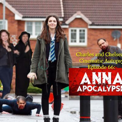 Episode 66 - Anna and the Apocalypse