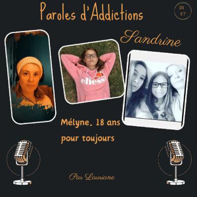 Sandrine : Mélyne, 18 ans pour toujours
