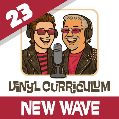 Ep. 23: New Wave