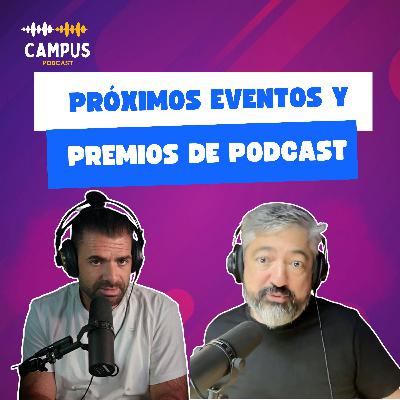 Premios y eventos de podcast: lo que viene en 2025