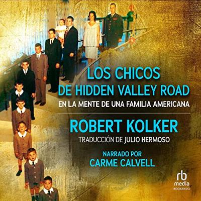 Los chicos de Hidden Valley Road [Hidden Valley Road] (Audiolibro) | Prueba Gratis