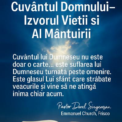 Cuvântul Domnului – Izvorul Vieții și Al Mântuirii
