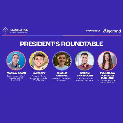 Blockchain Club Leadership Roundtable - U Texas, Dartmouth, Algorand