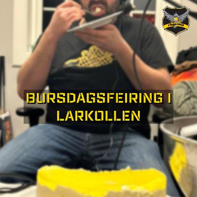 #159 - Bursdagsfeiring i Larkollen