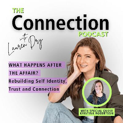 What Happens After the Affair? Rebuilding Self Identity, Trust, and Connection What Happens After the Affair? Rebuilding Self Identity, Trust, and Connection