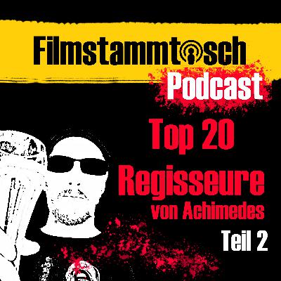 Lieblingsregisseure von Achimedes Teil 2 Lieblingsregisseure von Achimedes Teil 2