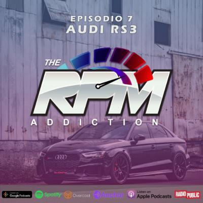 Episodio 7: Audi RS3
