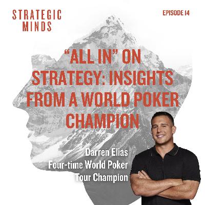 “All In” on Strategy: Insights from a World Poker Champion