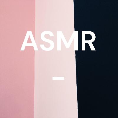 2- ASMR