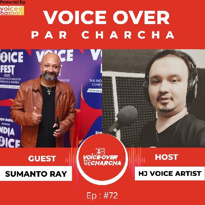 Voice Over Par Charcha With Sumant Ray - Actor, Voice Artist, Podcaster, Dubbing Director & Writer