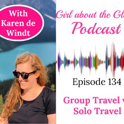 #134: Group Travel vs Solo Travel #134: Group Travel vs Solo Travel