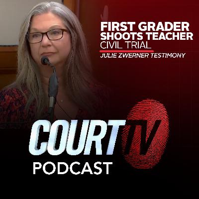 1st Grader Shoots Teacher: Julie Zwerner Testimony | Court TV Podcast 1st Grader Shoots Teacher: Julie Zwerner Testimony | Court TV Podcast