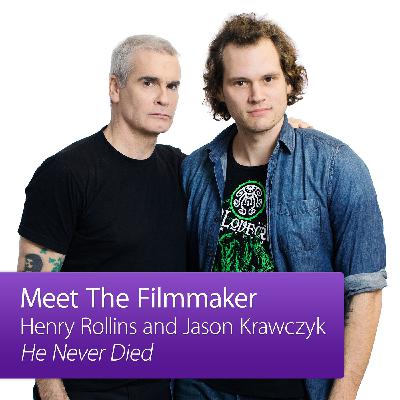 He Never Died: Meet the Filmmaker He Never Died: Meet the Filmmaker